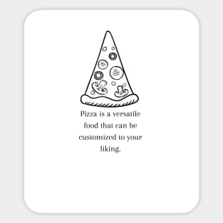 Pizza Love: Inspiring Quotes and Images to Indulge Your Passion Sticker
